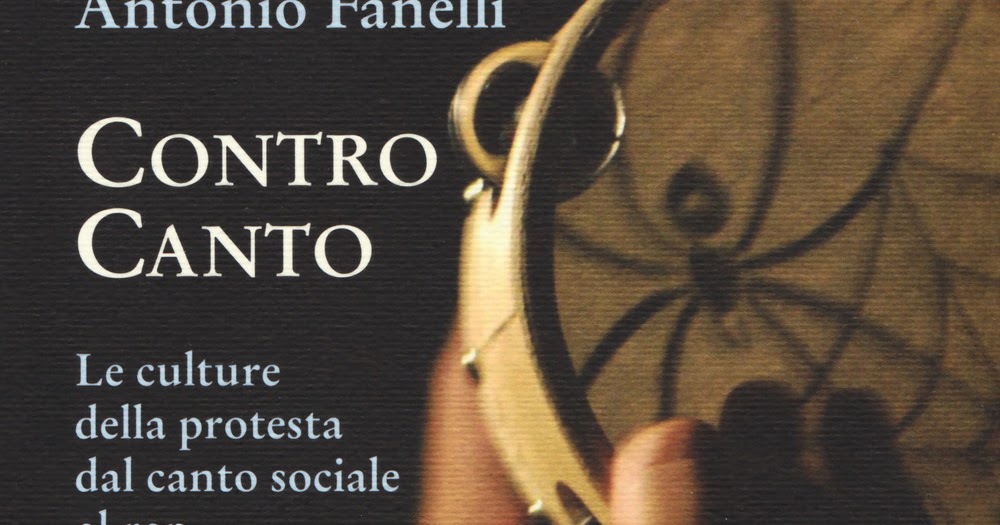 Musica E Protesta Sociale: Il “contro Canto” Di Fanelli