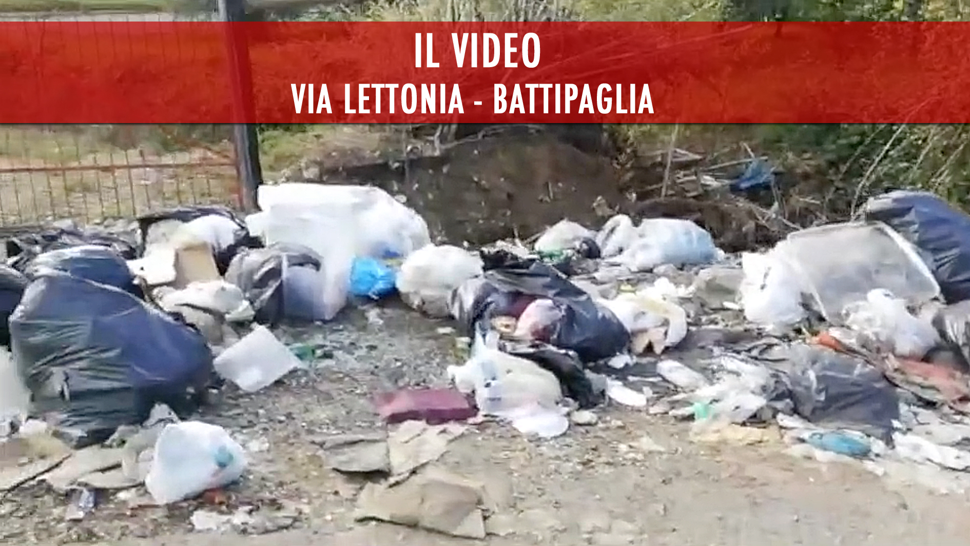 Nuova Discarica Di Rifiuti In Via Lettonia: Il Video-denuncia Di CS