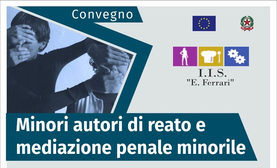 Se Il Reo è Minorenne: Un Convegno All’Istituto Ferrari Sulla Mediazione Penale Minorile