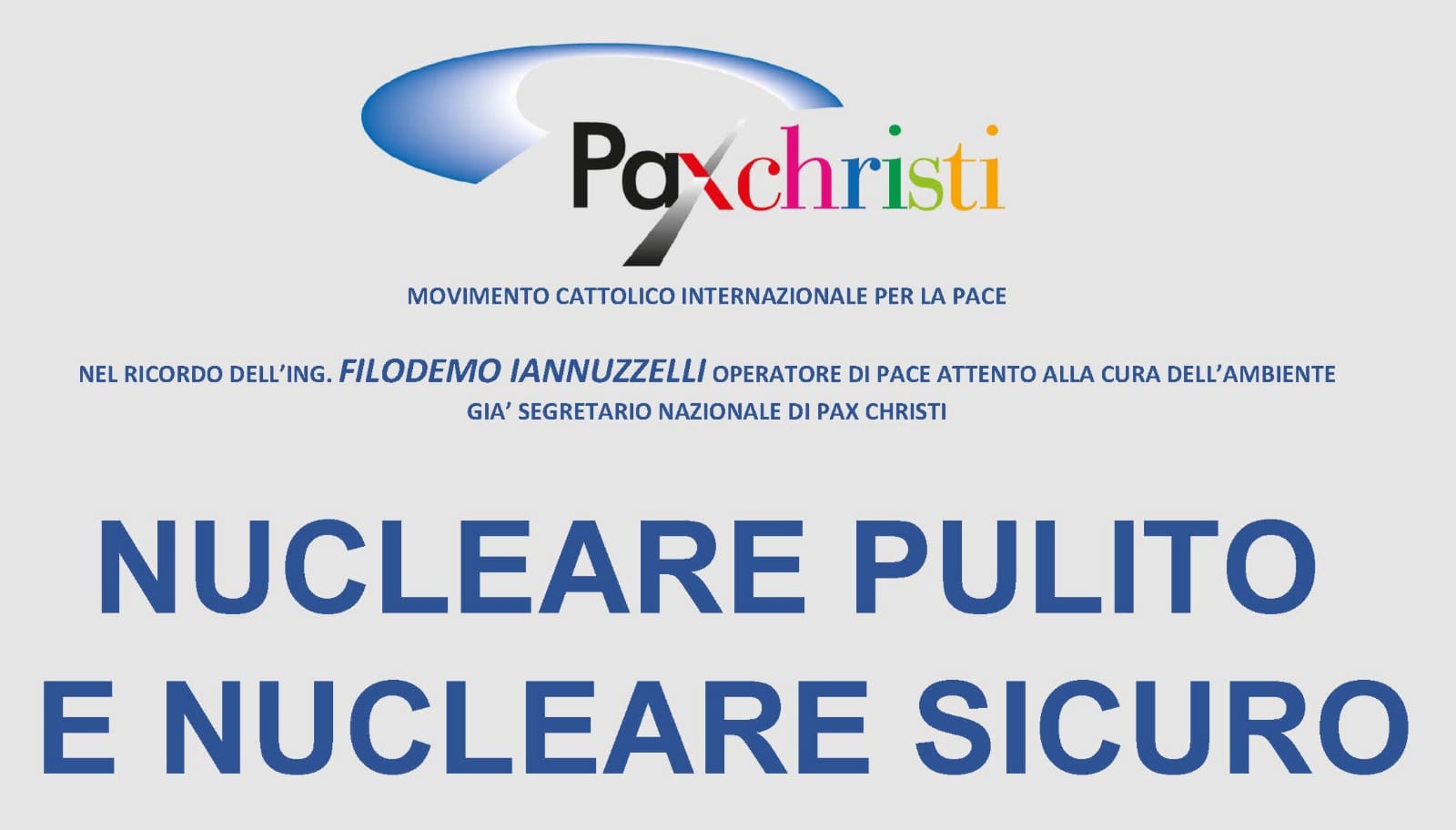 Riflettere Sull’energia Nucleare: Un Incontro Di Pax Christi A Salerno Su Un Suo Impiego Pulito E Sicuro