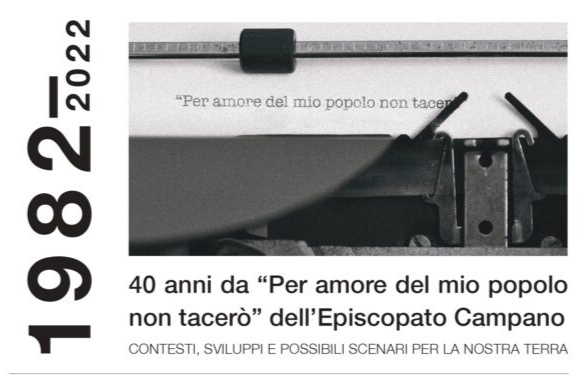 “Per Amore Del Mio Popolo Non Tacerò”: 40 Anni Di Impegno Ecclesiale Contro La Criminalità Organizzata