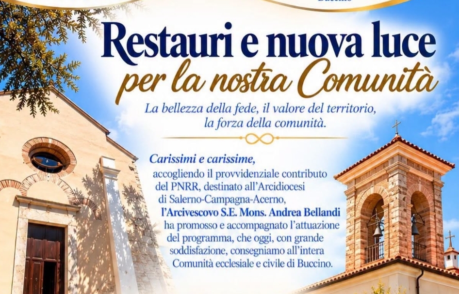 PNRR E Restauri Architettonici: Nuova Luce Per Gli Edifici Sacri Di Buccino